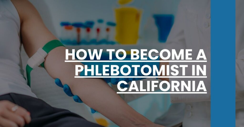 How to Become a Phlebotomist in California Feature Image