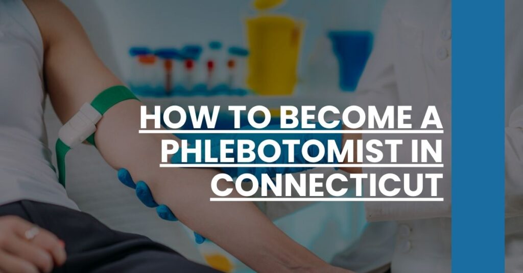 How to Become a Phlebotomist in Connecticut Feature Image