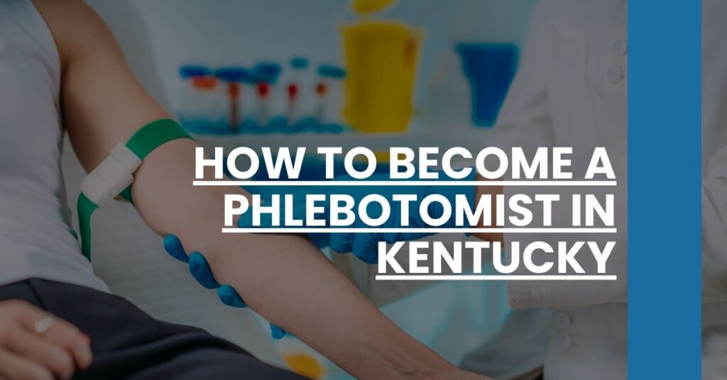 How to Become a Phlebotomist in Kentucky Feature Image