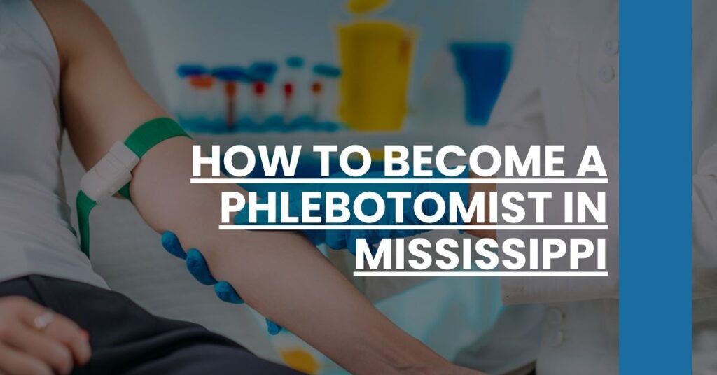 How to Become a Phlebotomist in Mississippi Feature Image