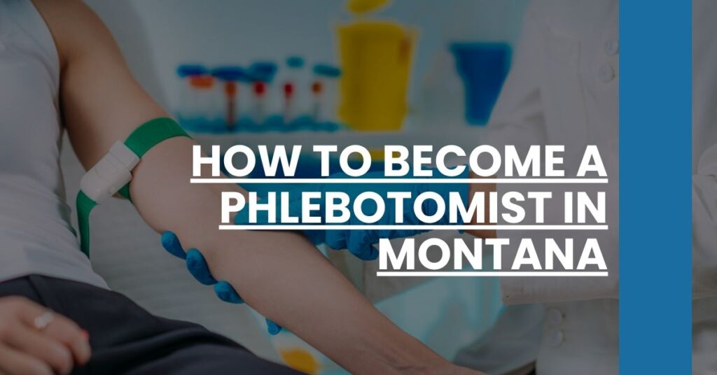 How to Become a Phlebotomist in Montana Feature Image