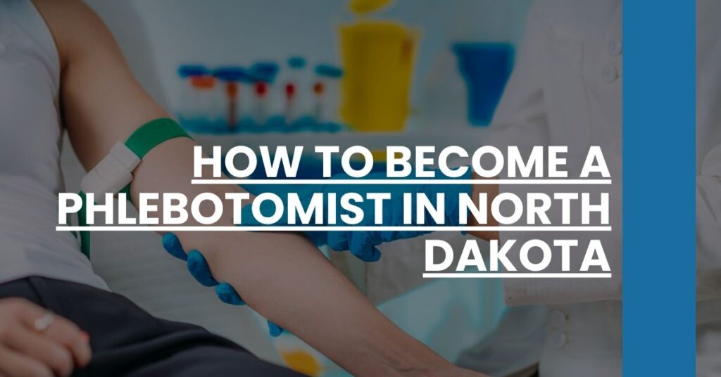 How to Become a Phlebotomist in North Dakota Feature Image