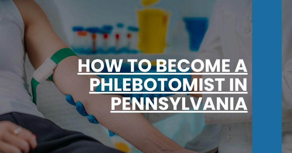 How to Become a Phlebotomist in Pennsylvania Feature Image