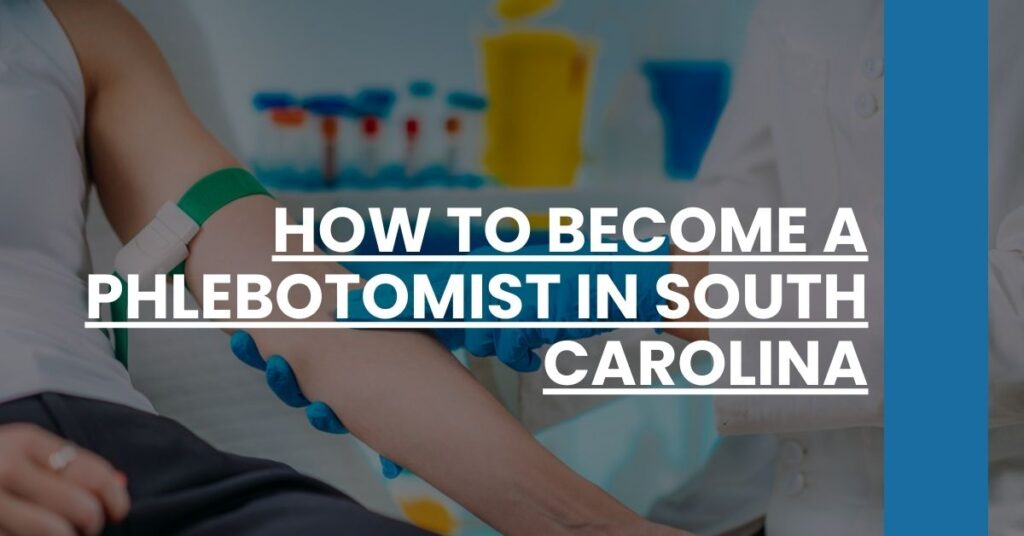 How to Become a Phlebotomist in South Carolina Feature Image