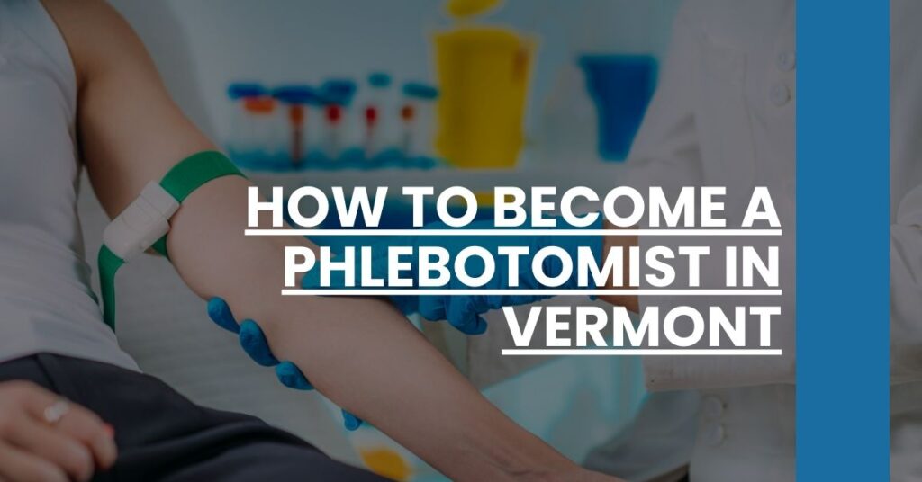 How to Become a Phlebotomist in Vermont Feature Image