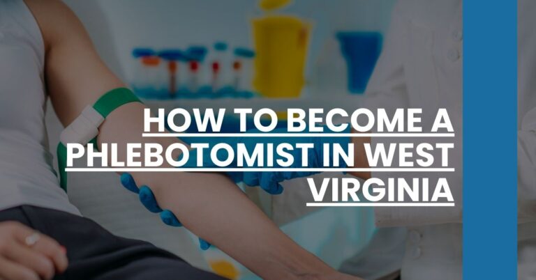 How to Become a Phlebotomist in West Virginia Feature Image