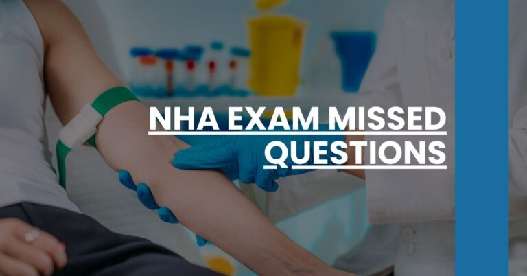 NHA Exam Missed Questions Feature Image