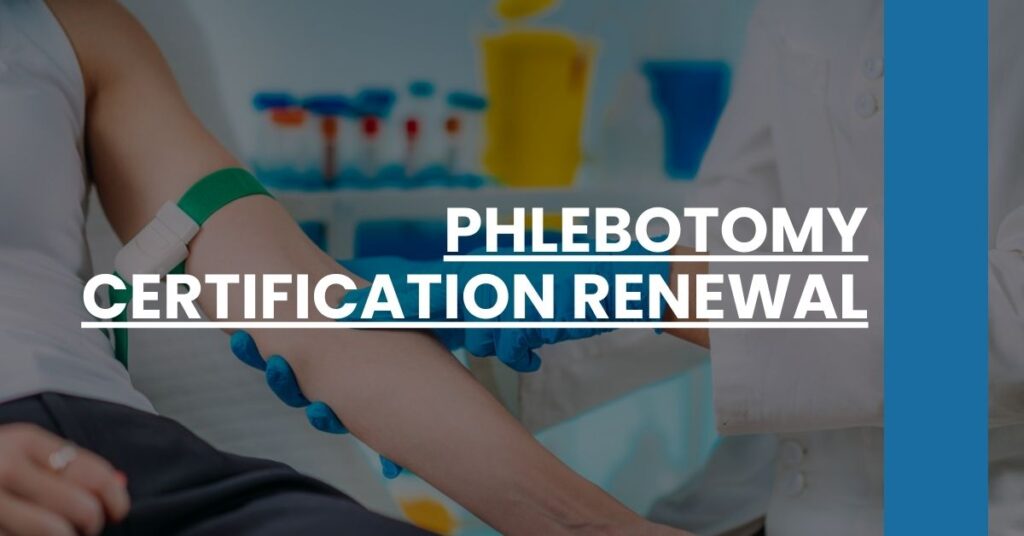 Phlebotomy Certification Renewal Feature Image