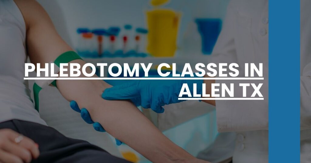 Phlebotomy Classes in Allen TX Feature Image