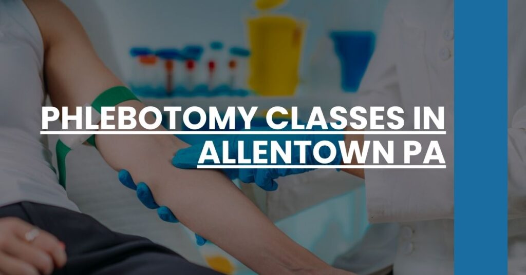 Phlebotomy Classes in Allentown PA Feature Image