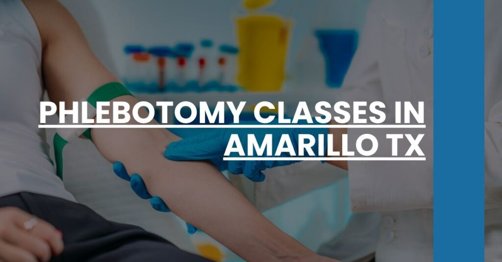 Phlebotomy Classes in Amarillo TX Feature Image