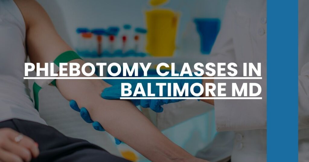 Phlebotomy Classes in Baltimore MD Feature Image