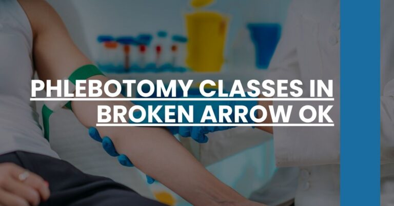 Phlebotomy Classes in Broken Arrow OK Feature Image