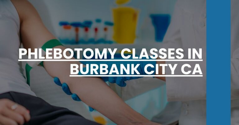 Phlebotomy Classes in Burbank city CA Feature Image