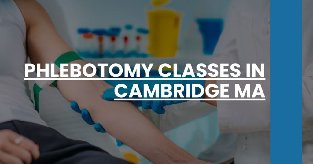 Phlebotomy Classes in Cambridge MA Feature Image