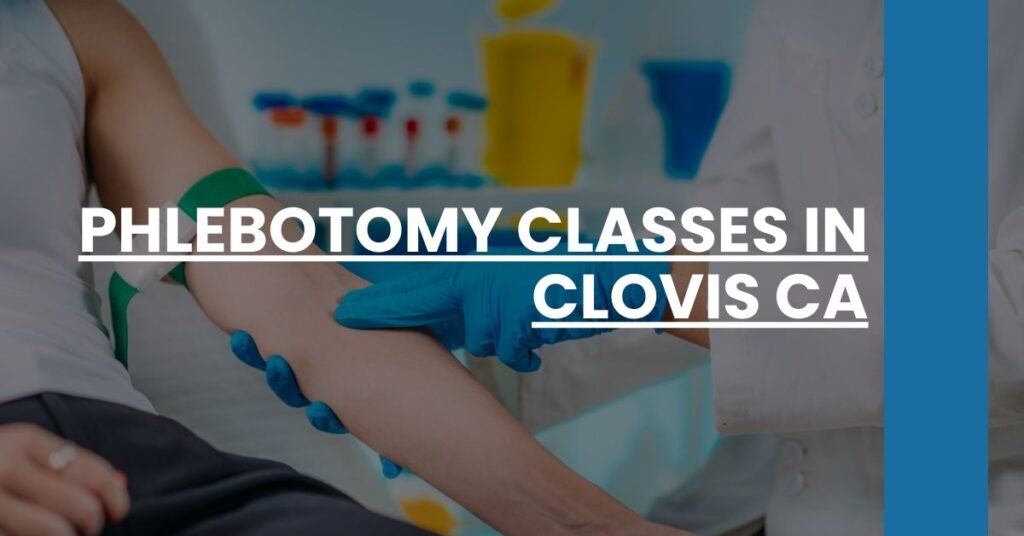 Phlebotomy Classes in Clovis CA Feature Image