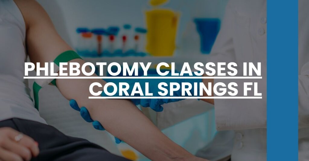 Phlebotomy Classes in Coral Springs FL Feature Image