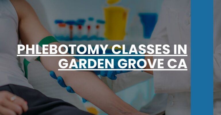 Phlebotomy Classes in Garden Grove CA Feature Image