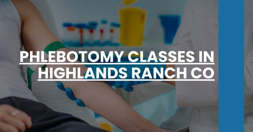 Phlebotomy Classes in Highlands Ranch CO Feature Image