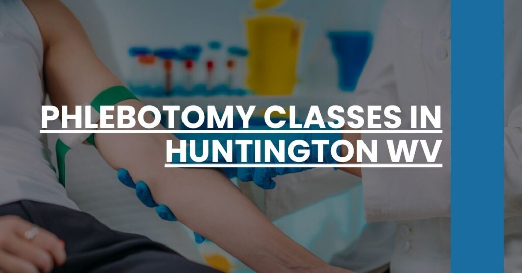 Phlebotomy Classes in Huntington WV Feature Image