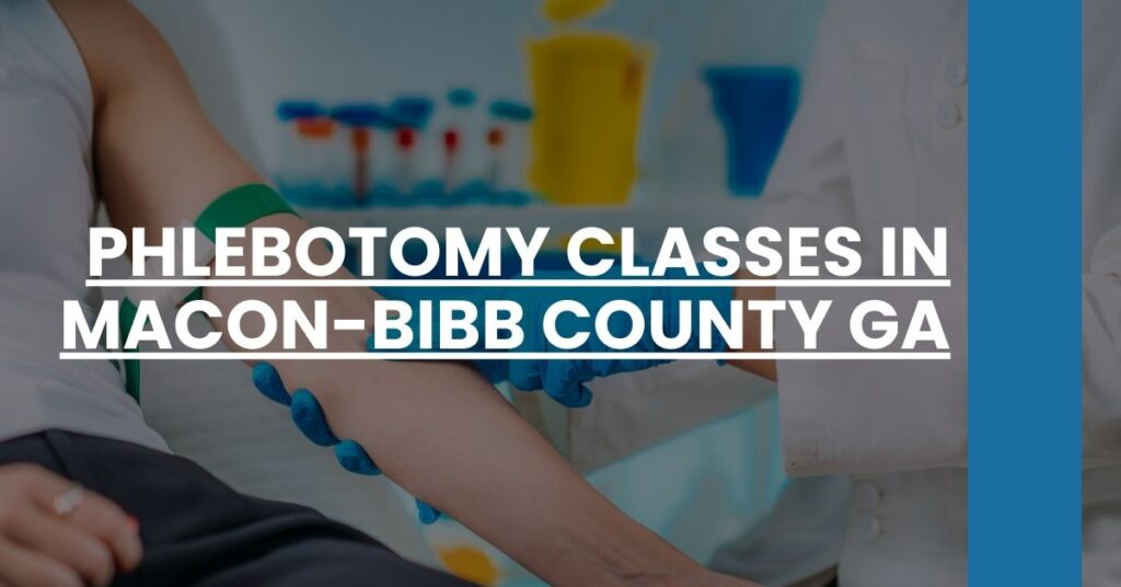 Phlebotomy Classes in Macon-Bibb County GA Feature Image