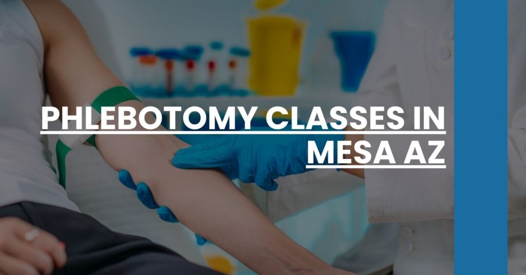 Phlebotomy Classes in Mesa AZ Feature Image