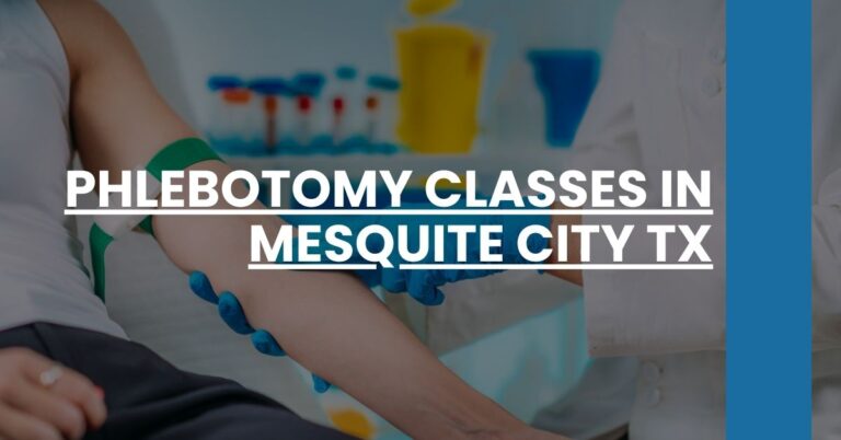 Phlebotomy Classes in Mesquite city TX Feature Image