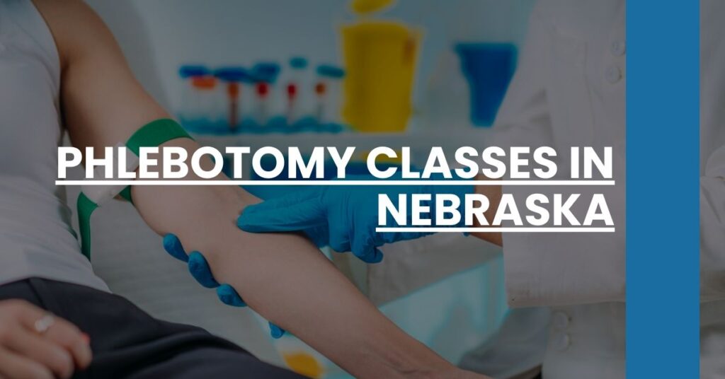 Phlebotomy Classes in Nebraska Feature Image