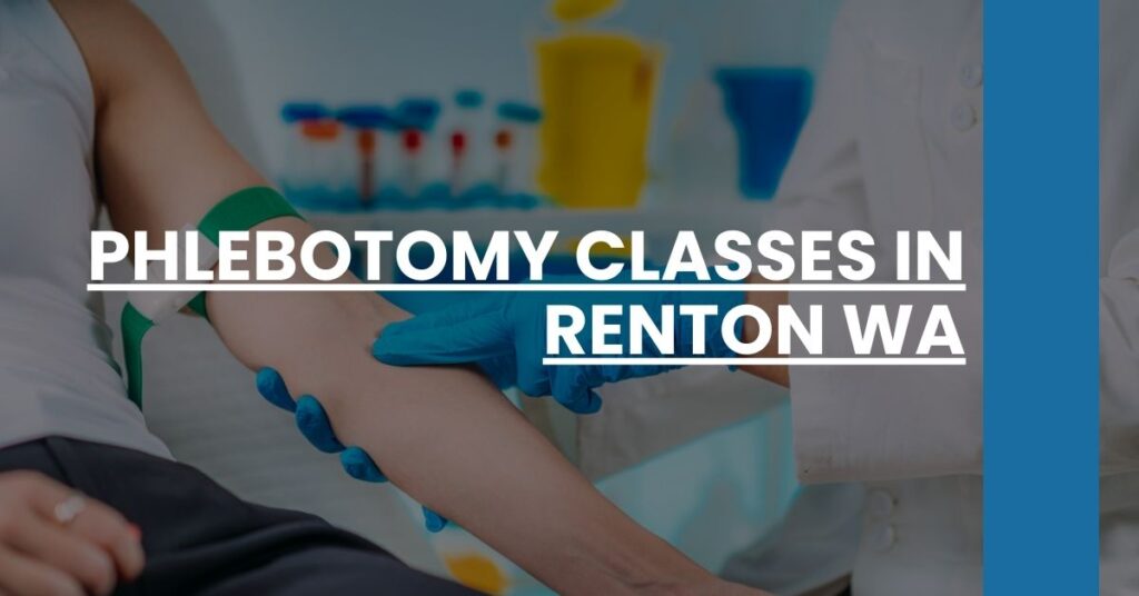 Phlebotomy Classes in Renton WA Feature Image