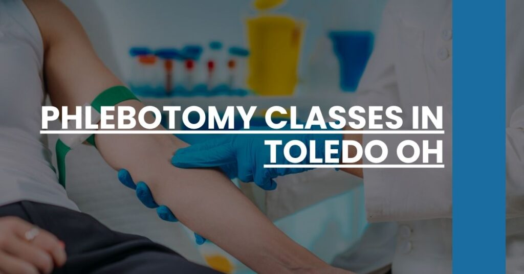 Phlebotomy Classes in Toledo OH Feature Image