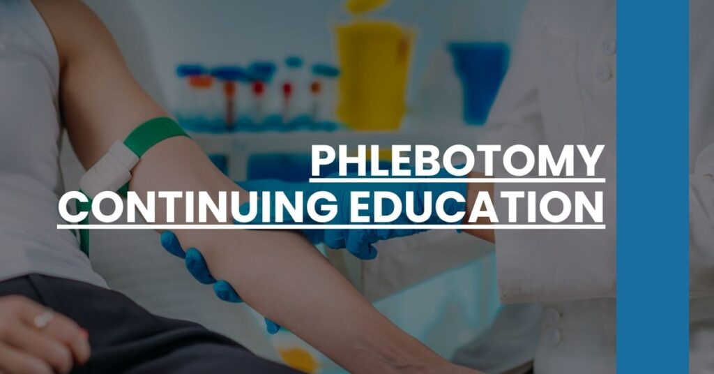 Phlebotomy Continuing Education Feature Image