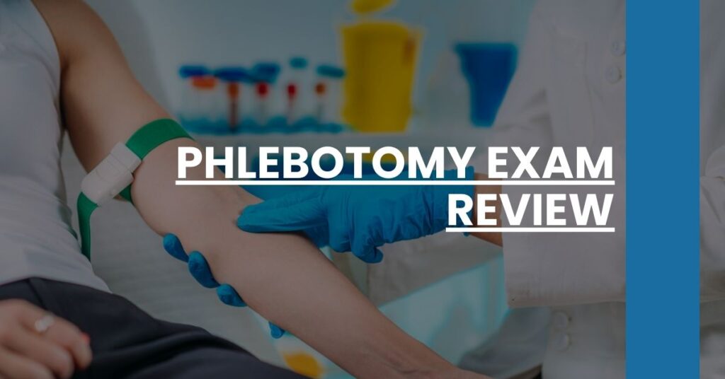 Phlebotomy Exam Review Feature Image