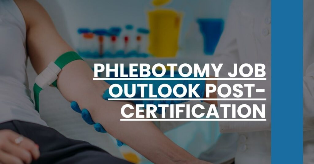 Phlebotomy Job Outlook Post-Certification Feature Image