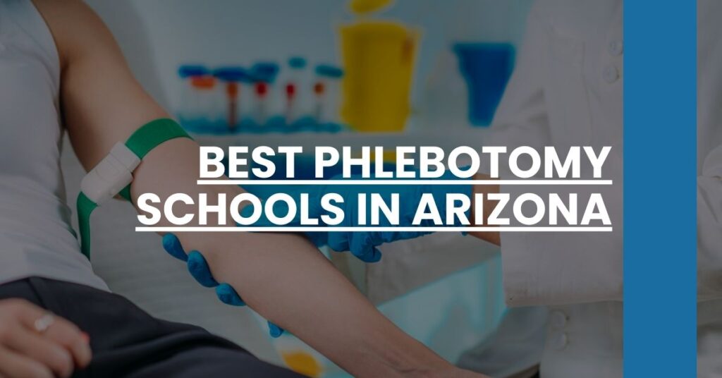 Best Phlebotomy Schools In Arizona Feature Image