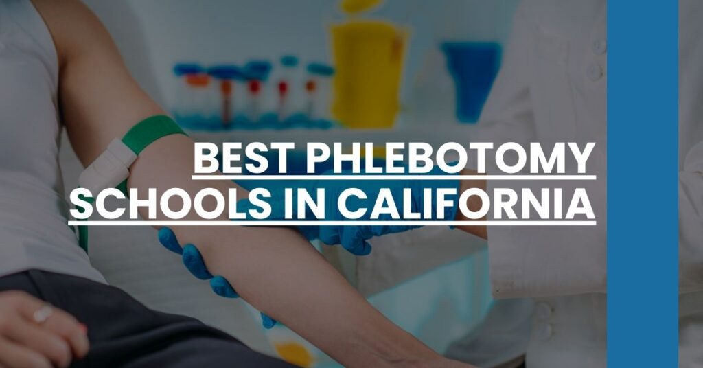 Best Phlebotomy Schools In California Feature Image