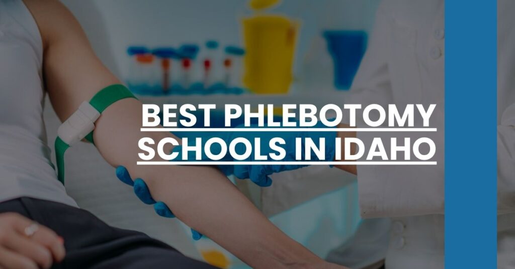 Best Phlebotomy Schools In Idaho Feature Image