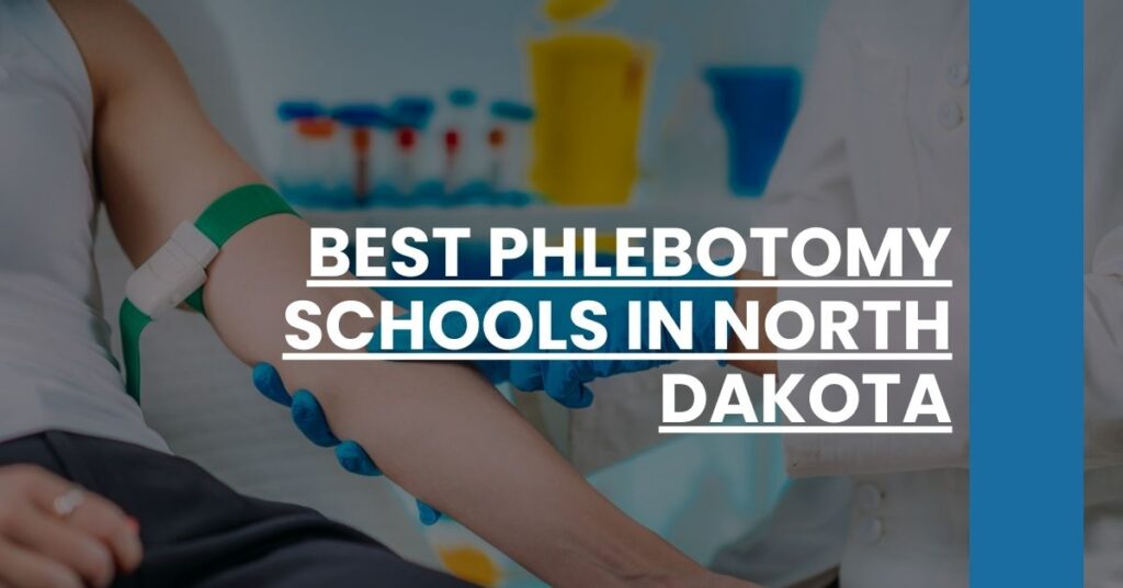 Best Phlebotomy Schools In North Dakota Feature Image