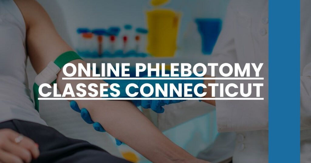 Online Phlebotomy Classes Connecticut Feature Image