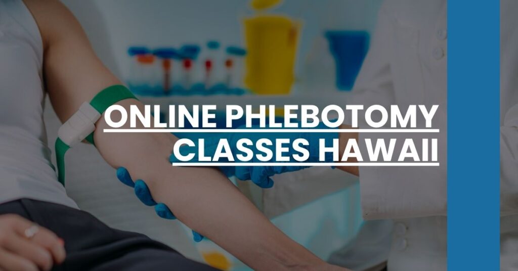 Online Phlebotomy Classes Hawaii Feature Image