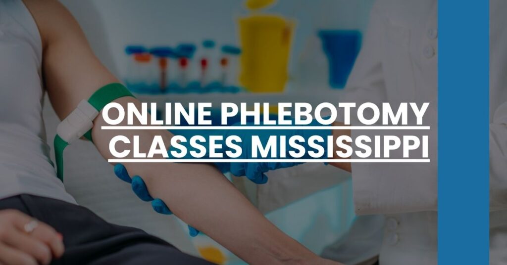 Online Phlebotomy Classes Mississippi Feature Image