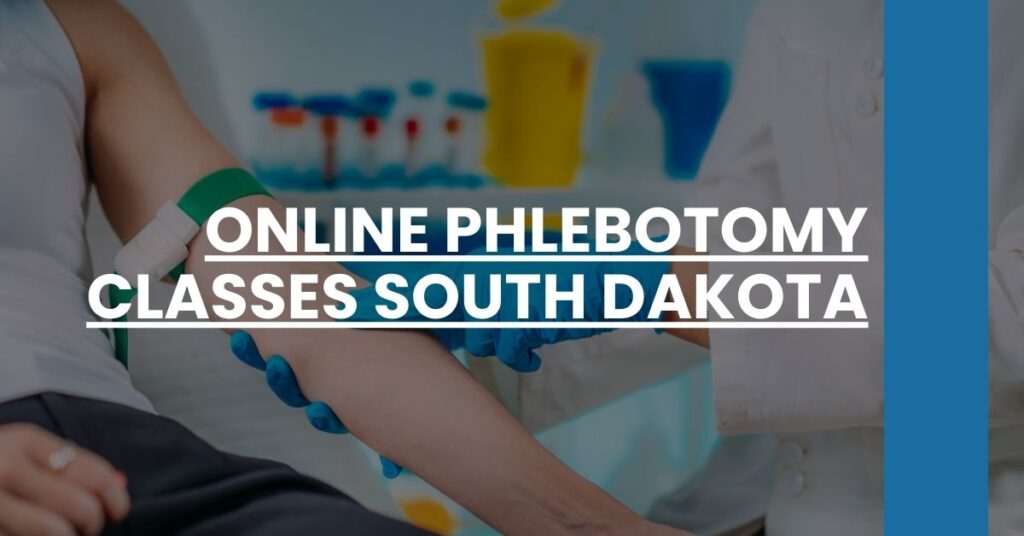 Online Phlebotomy Classes South Dakota Feature Image