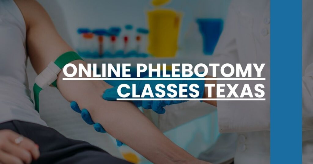 Online Phlebotomy Classes Texas Feature Image