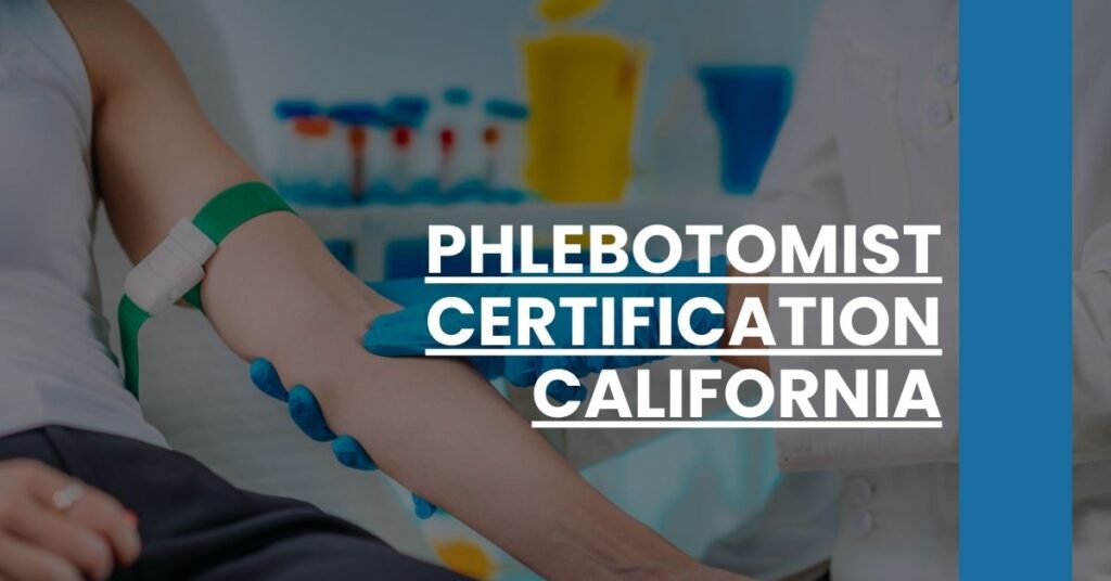 Phlebotomist Certification California Feature Image