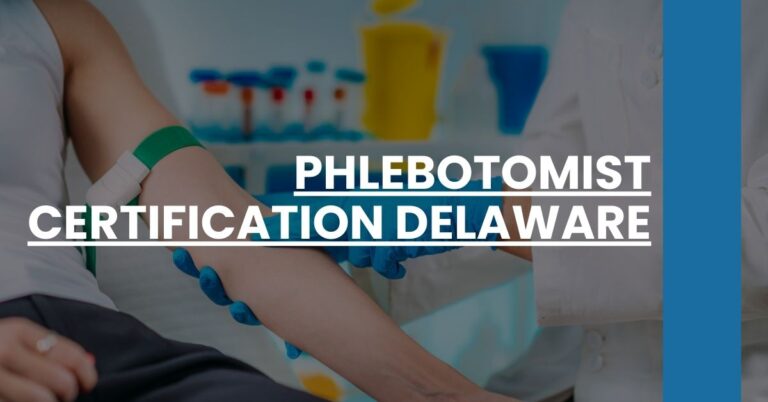 Phlebotomist Certification Delaware Feature Image