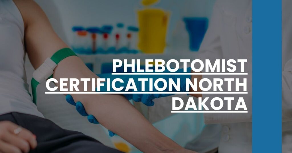 Phlebotomist Certification North Dakota Feature Image