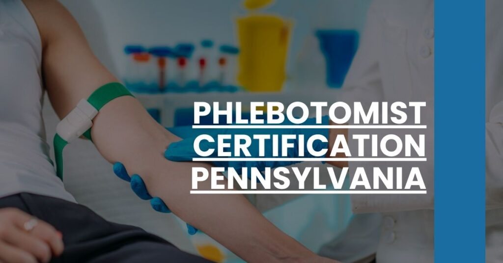 Phlebotomist Certification Pennsylvania Feature Image