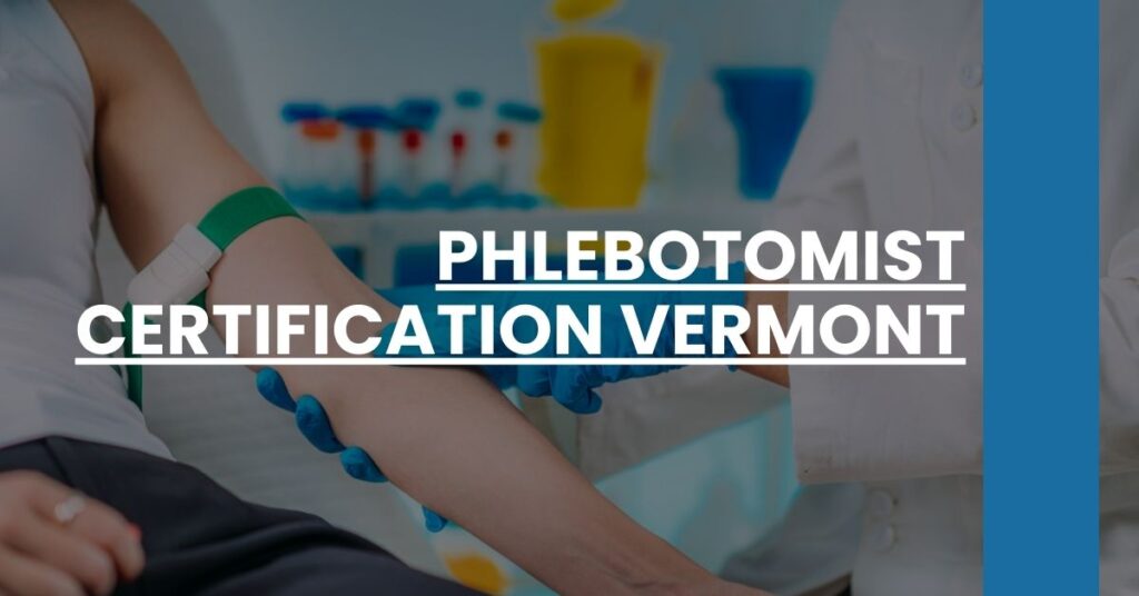 Phlebotomist Certification Vermont Feature Image